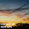 The Way Up - New Life - EP